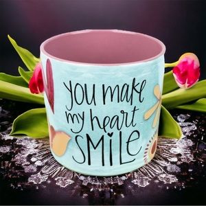 NEW Planter “ You make my heart smile”